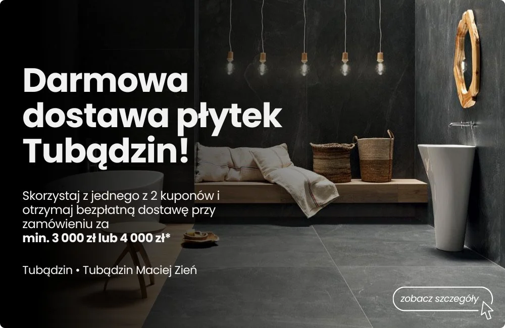 Darmowa dostawa płytek TubądzIn