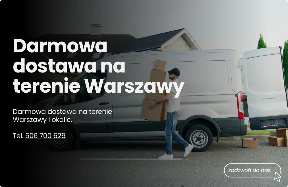 Darmowa dostawa na terenie Warszawy