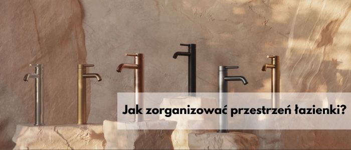 Jak zorganizować przestrzeń łazienki, aby była wygodniejsza na co dzień?